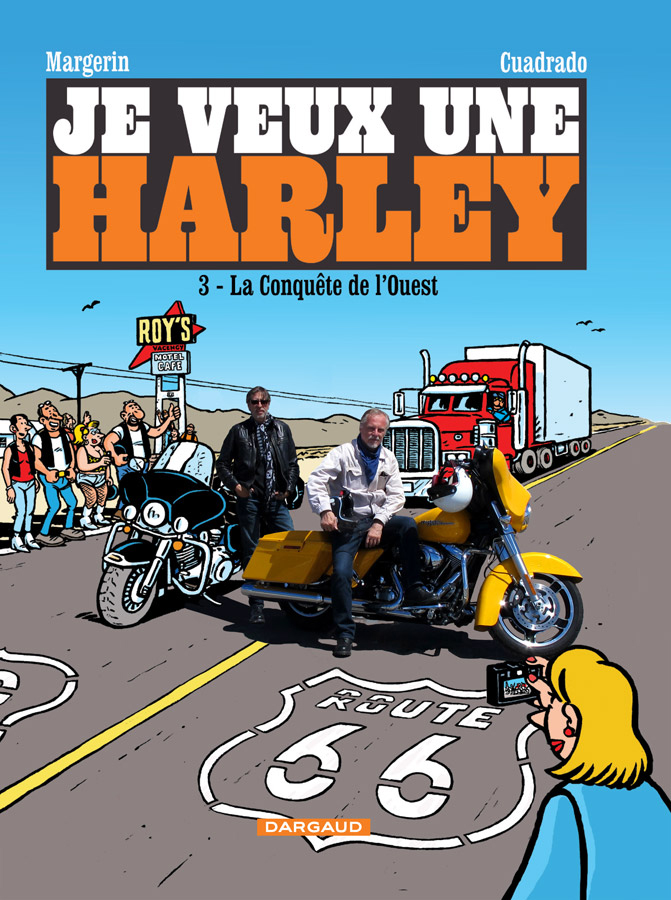 Frank Margerin et Marc Cuadrado dans la couverture Je Veux une Harley